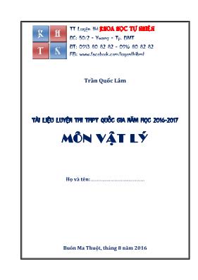 Tài liệu luyện thi THPT Quốc gia Vật lí - Năm học 2016-2017 - Trần Quốc Lâm